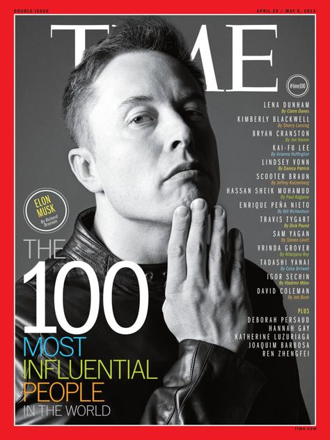 April 29, 2013: The 100 Most Influential People in the World: Elon Musk Tadashi Yanai, Elon Mask, Time Magazine Covers, Elon Reeve Musk, Tesla Elon Musk, Tesla Solar, Solar City, Tesla Motor, Paul Kagame