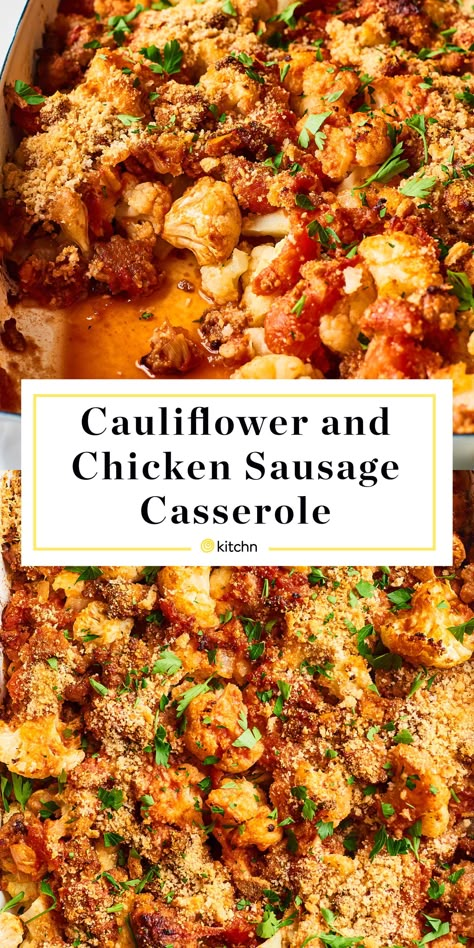 Cauliflower & Chicken Sausage Casserole | Kitchn Chicken Sausage Recipes Healthy, Healthy Sausage Recipes, Sausage Casserole Recipes, Chicken Sausage Recipes, Cauliflower Chicken, Recipe Cauliflower, Italian Chicken Sausage, Sausage Casserole, Cauliflower Casserole