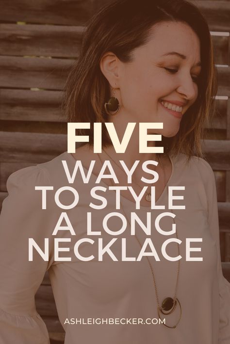 Don't let your long necklaces sit on their jewelry hooks without getting the fashion love and style they deserve! Ethical fashion blogger and ecofriendly jewelry designer, Ashleigh Becker, dishes her five favorites ways to style a long necklace to help you take back accessorizing and gain a little new outfit inspiration. #womensfashion #womensjewelry #jewelry #ethicalfashion #styleinspiration How To Wear A Long Necklace, Long Necklace Outfit, Chain Necklace Women, Chunky Gold Necklaces, Earrings Outfit, Jewelry Hooks, Necklace Outfit, Big Necklace, Sweater Necklace