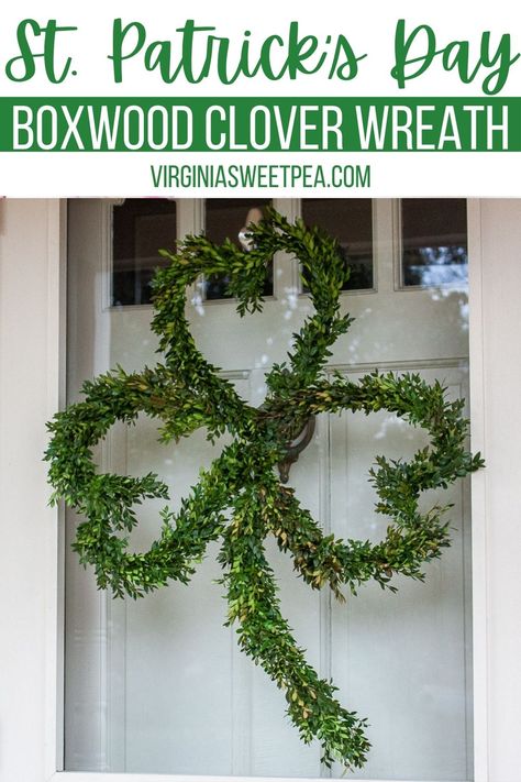 Boxwood wreaths aren't just for Christmas! Learn how to make a Boxwood clover wreath to use to decorate your front door for St. Patrick's Day. This wreath is unique and is perfect to use to decorate your home for March. via @spaula Outdoor Decor Diy, Diy St Patricks Day Wreath, Moss Wreath Diy, Clover Wreath, Shamrock Wreath, Springtime Crafts, Wreaths St Patricks, Floral Crafts, Paper Flower Wreaths