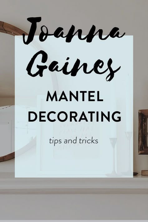 Joanna Gaines Style Decorating, Vogue Decor, Mirror Over Fireplace, Joanna Gaines Decor, Rustic Mantle, Farmhouse Mantle Decor, Mantle Styling, Farmhouse Mantle, Mantle Decorating