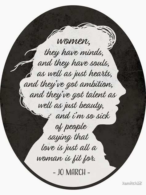 Little Women Jo March, Little Women Quotes, March Quotes, Sick Of People, Jo March, Little Woman, Little Women 2019, Quote Art Print, Women Poster