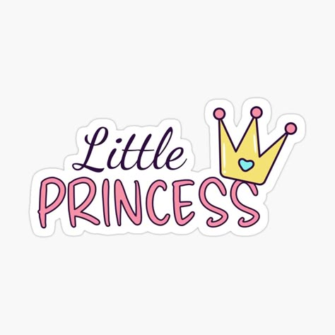 Get my art printed on awesome products. Support me at Redbubble #RBandME: https://www.redbubble.com/i/sticker/Little-Princess-by-HannaArtLab/154189992.EJUG5?asc=u Graduation Stickers, Princess Sticker, Baby Princess, Simple Wallpapers, Cool Stickers, Scrapbook Stickers, Little Princess, Pretty Pictures, Lettering Alphabet