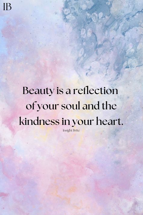 You're Beautiful Quotes Aesthetic, Positive Skincare Quotes, Beauty Inside And Out Quotes, I Feel Beautiful Quotes, Embrace Your Beauty Quotes, Find The Beauty Quotes, Love The Skin You Are In Quotes, Beauty Empowerment Quotes, Inner Beauty Quotes Inspirational