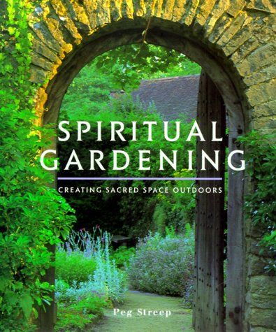 Spiritual Gardening: Creating Sacred Space Outdoors Spiritual Gardening, Yoga Garden, Outdoor Meditation, Spiritual Garden, Sacred Garden, Gardening Quotes, Prayer Garden, Zen Garden Design, Healing Garden