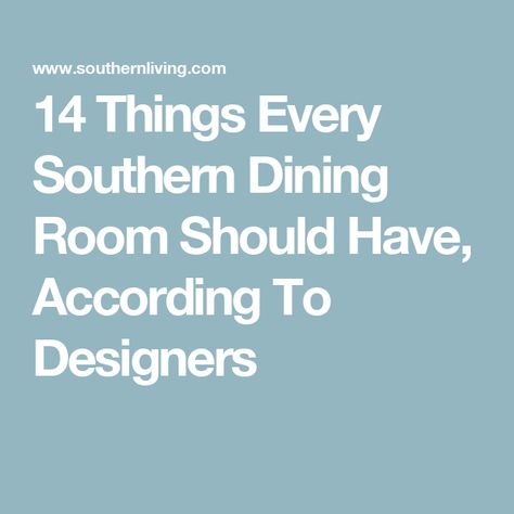 14 Things Every Southern Dining Room Should Have, According To Designers Southern Charm Dining Room, Traditional Southern Dining Room, Southern Dining Room Decor, Southern Dining Room Ideas, Southern Dining Room Wallpaper, Huge Dining Room, Classic Dining Room Decor, Southern Dining Room, Best Dining Room Colors