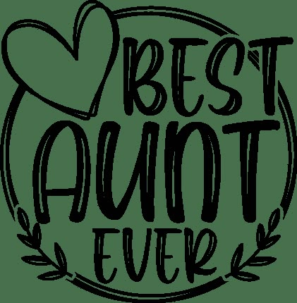 Auntie Svg Free, Glass Can Design, Cup Wrap Svg, Aunt Quotes, Best Auntie Ever, Best Aunt, Cup Wrap, Svg Free, T Shirts With Sayings