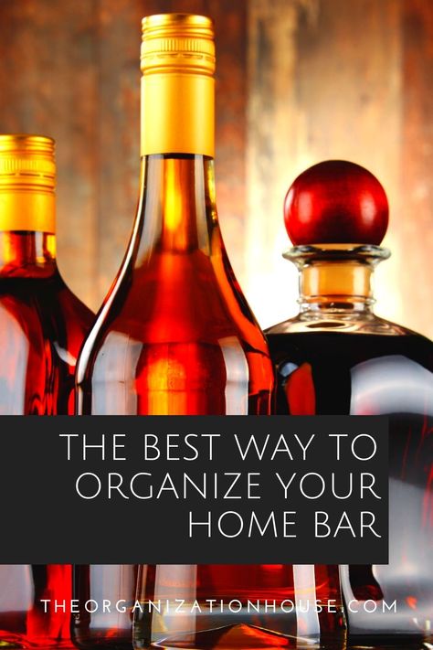 The Best Way to Organize a Home Bar - The Organization House Liquor Bottle Organization, How To Store Liquor Bottles, How To Organize A Bar Cabinet, Home Bar Display Ideas, Home Bar Organization Ideas, Liquor Organization Ideas, Liquor Display Ideas Home, Barware Display Ideas, Bar Alcohol Display