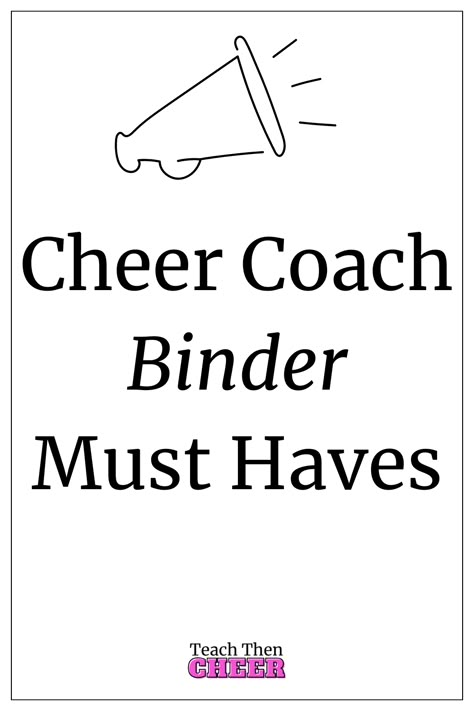 Cheer Coach Binder Must Haves - Teach Then Cheer Starting A Cheer Team, Elementary Cheer Coach, Cheer Binder Ideas, Cheer Coach Planner Free, Cheerleader Senior Night Ideas, Cheer Coach Binder Printables Free, Cheer Stuff Ideas, Cheerleading Team Bonding, Cheer Coach Binder