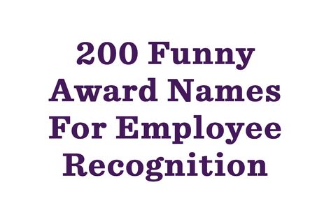 Employee Superlatives, Most Likely To Awards Work, Fun Employee Awards, Nurse Awards Funny, Office Superlatives Funny, Funny Team Awards, Silly Awards For Employees, Staff Awards Ideas Employee Recognition, Funny Employee Awards Ideas