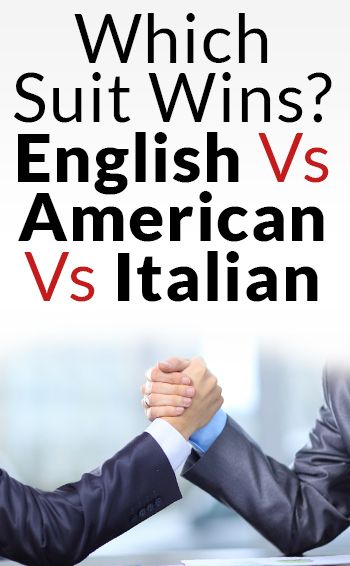 Which Suit Wins? English Vs Italian Vs American Suit Different Suit Styles, Clothes For Men Over 50, Italian Mens Fashion, Smart Attire, Dapper Gentleman Style, Gentlemen Style, Gentlemens Guide, Suit Guide, Better Men