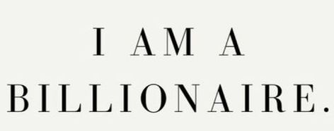 i am a billionare, i am rich, manifestation, manifesting money, money, love money, rich, rich boss I Will Be A Billionaire, I Am A Multi Billionaire, Wealthy Vision Board, I Am Rich Affirmations, Rich Manifestation, Youngest Billionaire, Multi Billionaire, Billionaire Aesthetic, I Am A Billionaire