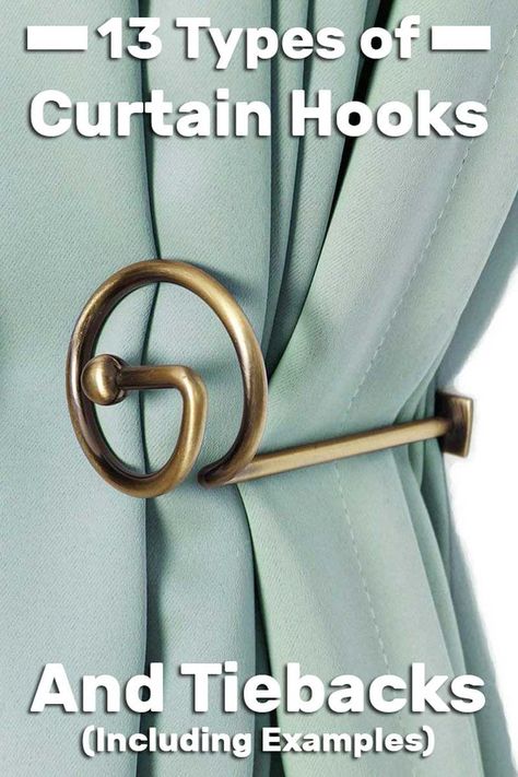 13 Types Of Curtain Hooks And Tiebacks (Including Examples). Article by HomeDecorBliss.com #HDB #HomeDecorBliss #homedecor #homedecorideas Curtain Pull Backs, Drapery Holdbacks, Curtain Holdback, Metal Curtain Pole, Drapery Tiebacks, Curtain Tie Back Hooks, Curtain Rod Hardware, Curtain Holdbacks, Blackout Panels