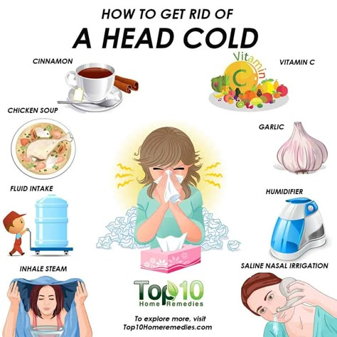 how to get rid of a head cold Head Cold Remedies, Sick Tips, Sick Day Essentials, Cold Remedies Fast, Home Remedies For Sinus, Best Cough Remedy, Get Rid Of Cold, Top 10 Home Remedies, Head Cold