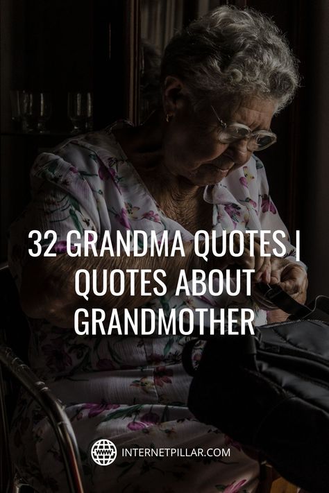 Being A Grandmother Quotes, Grandma In Law Quotes, Quote For Grandma In Heaven, Strong Grandma Quotes, Mother And Grandmother Quotes, Step Grandma Quotes, Captions For Grandmother, Grandmother Captions Instagram, Quotes About Losing Your Grandmother