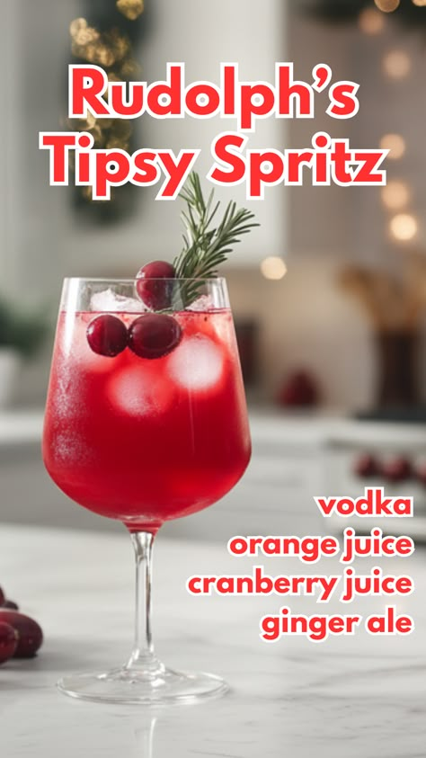 Rudolph\'s Tipsy Spritz Alcoholic Drink Christmas, Rudolph’s Night In Cocktail, Rudolph Tipsy Spritzer Recipe, Drunk Reindeer Cocktail, Ginger Alcoholic Drink, Rudolph's Tipsy Punch, Rudolph’s Tipsy Punch, Christmas Drinks Punch, Drinks With Cranberry Ginger Ale