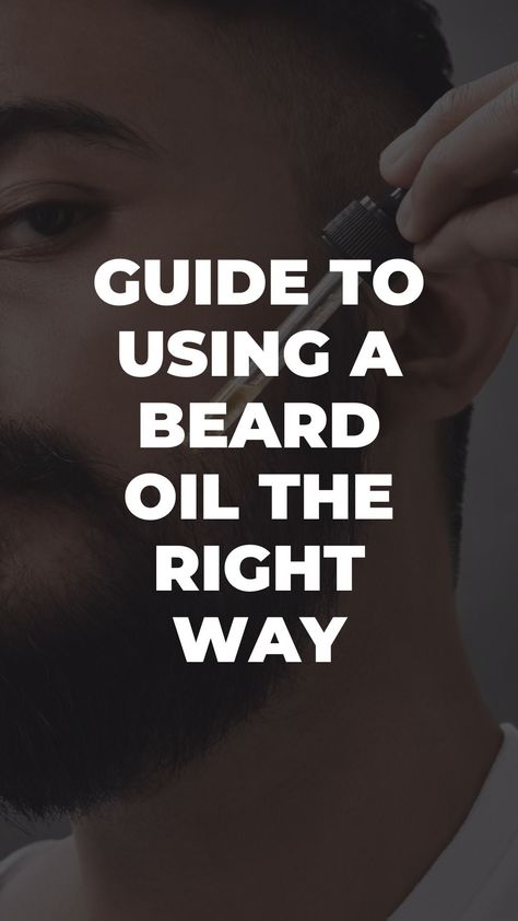 A Simple Guide to Using a Beard Oil the Right Way – LIFESTYLE BY PS How To Grow Beard Faster Natural, Diy Beard Oil, Mens Hairstyles Fade, Natural Beard Oil, Beard Wax, Best Beard Styles, Beard Hairstyle, Awesome Beards, Long Beards