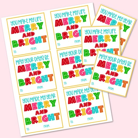 Merry and Bright Gift Tags - Free Printable Merry And Bright Gift Tag, Flashlight Gift Sayings, Merry And Bright Printable Free, Have A Colorful Christmas Printable Tag, Coworker Gift Tags Free Printable, Christmas Teacher Gift Tags Printable Free, Class Christmas Gift Tags Free Printable, Student Gift Tags Free Printables, Happy Holidays Gift Tags Free Printable