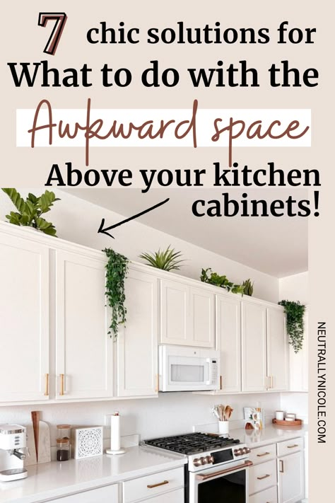 Empty Space Above Kitchen Cabinets, Decorate Above Kitchen Cabinets, Above Cabinet Decor Kitchen, Top Of Cabinet Decor, Decorating Above Kitchen Cabinets Ideas, Decor Above Kitchen Cabinets, Above Cabinet Decor, Space Above Kitchen Cabinets, Top Of Kitchen Cabinets