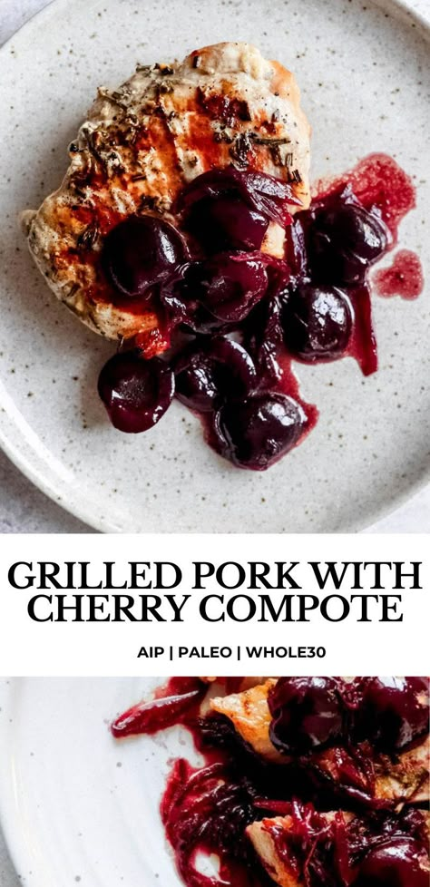 This recipe for Grilled Pork Chops with Cherry Compote is super easy, delicious, Whole30, paleo and AIP compliant. Pork chops are marinated in fresh herbs, grilled on the BBQ until they’re perfectly juicy and then served with a sweet and tangy cherry compote. #aip #aiprecipes #paleorecipes #paleo #aipdiet #auotoimmunepaleo #aipprotocol #autoimmunedisease #thyroid #whole30 #whole30recipes ⁣ Cherry Pork Chops, Recipes With Cherries Dinners, Pork With Cherry Sauce, Cherry Glazed Pork Chops, Pork Loin With Cherry Sauce, Pork Chop Recipes With Fruit, Aip Pork Chops, Cherry Recipes Dinner, Cherry Sauce For Pork