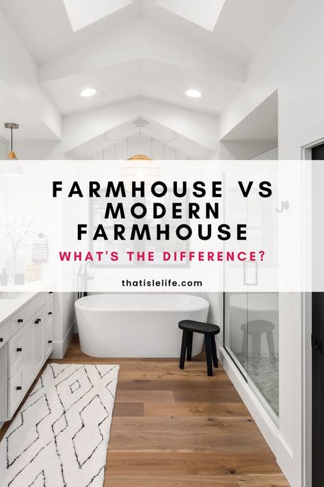 Farmhouse vs Modern Farmhouse - What's The Difference? Modern Farmhouse Interior Design, Farmhouse Trends, Farmhouse Flooring, Coastal Bathroom, Modern Farmhouse Living, Modern Farmhouse Bedroom, Farmhouse Interior Design, Bathroom Farmhouse Style, Farmhouse Remodel