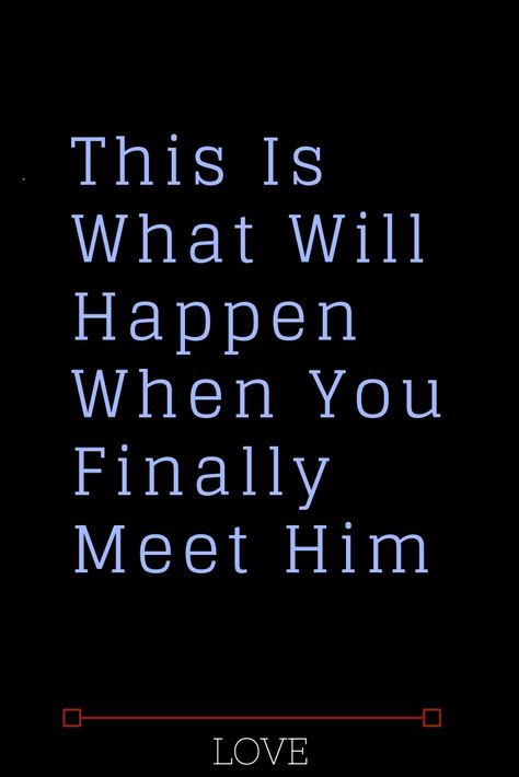 This Is What Will Happen When You Finally Meet Him – The Thought Catalogs When I Saw Him For The First Time, Couple Meeting For The First Time Hug, When You Meet Someone Special, Meeting Your Crush For The First Time, When You Finally Meet The One, Meeting The One Quotes, How To Meet Your Own Needs, Sometimes You Meet Someone, When You Meet Someone And You Just Click