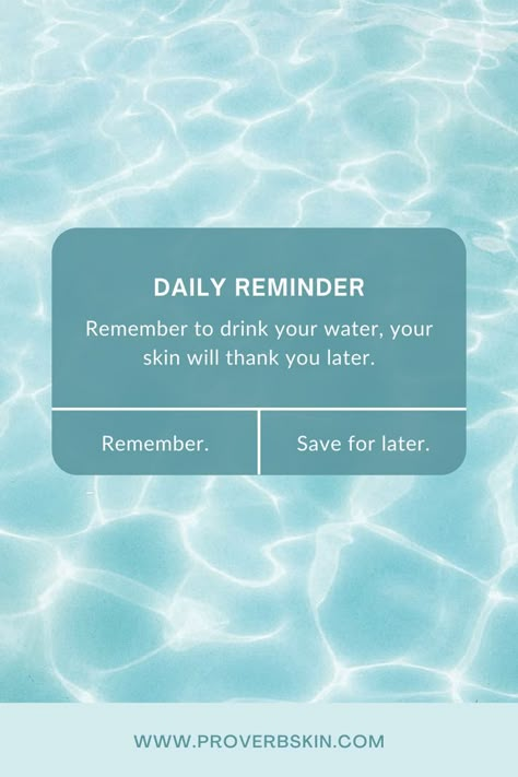 Daily Reminder To Drink Water, Water For Skin, This Is Your Reminder, Reminder Drink Water Aesthetic, Stay Hydrated Wallpaper, Stay Hydrated Quotes, Hydrating Skincare Ideas, Drink Water Wallpaper, Stay Hydrated Aesthetic