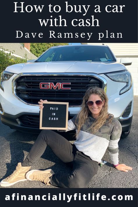 How To Buy A Car With Cash, Car Buying Hacks, Ramsey Baby Steps, Dave Ramsey Debt Snowball, First Time Tips, Buying Your First Car, Car Checklist, Buying A Used Car, Buying A New Car