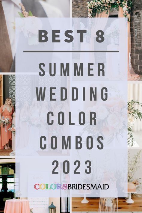 Summer Wedding Themes 2023, Popular Bridesmaid Dresses Colors, Classic Summer Wedding Colors, Colors For Weddings Summer, Colors For A June Wedding, Summer 2024 Bridesmaid Dresses, Wedding Colors 2023 Summer, July Wedding Palette, Bridesmaid Dresses For Summer Wedding