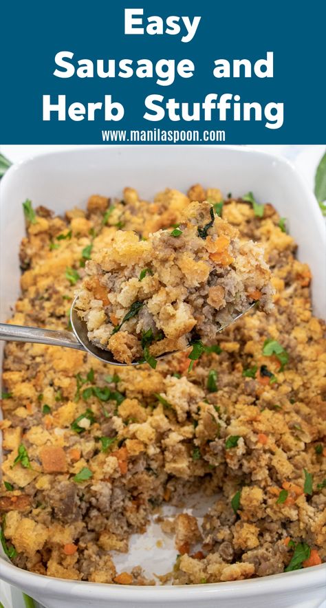 Easy Sausage and Herb Stuffing - Manila Spoon Thanksgiving Dinner Recipes Traditional, Sausage Stuffing Recipe Thanksgiving, Sausage And Herb Stuffing, Best Thanksgiving Stuffing, Stuffing Sausage, Classic Stuffing Recipe, Sausage Stuffing Recipe, Stuffing Recipes For Thanksgiving, Sausage Stuffing