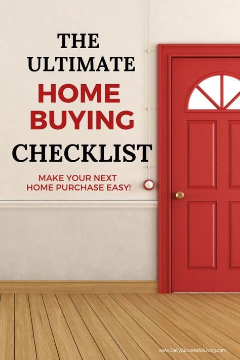 Buying a new home can be the best and scariest thing all rolled into one.  This ultimate home buying checklist will help make your next home purchase easy.  Tips to help you purchase your next home.  Buying a house checklist.  #homebuyingchecklist #firsthomechecklist Home Buyers Checklist, Purchase A Home, First Home Buyer Checklist, Buying A Home Checklist, House Buying Checklist, Buying A House Checklist, New House Checklist, House Buying Tips, First Home Checklist