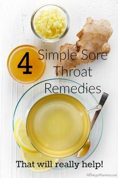 4 Simple Sore Throat Remedies Sour Throat, Sore Throat Remedies For Adults, Good For Sore Throat, For Sore Throat, Throat Remedies, Sore Throat Remedies, Sick Remedies, Cold Sores Remedies, Natural Cough Remedies