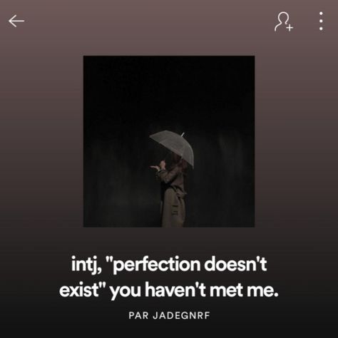 Intj Playlist Spotify, Mbti Music, Intj Things, In My Healing Era, Intj T, Most Ardently, Mbti Enfp, Intj Personality, Healing Era