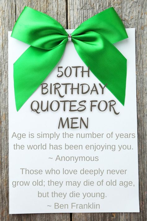 Happy 50th Birthday Quotes: Inspiring Messages And Best Wishes - Major Birthdays 50th Birthday For Men Quotes, 50th Birthday Wishes For Men, Quotes For 50th Birthday Men, 50th Birthday Quotes Men, 50th Birthday Wishes For Husband, Husband 50th Birthday Quotes, Happy 50th Birthday Husband, 50th Birthday Quotes For Men Turning 50, Funny 50th Birthday Quotes Men