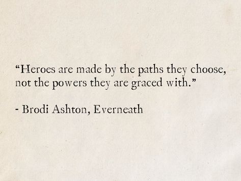 Your Own Hero Quotes, Quotes About Words Power, Fantasy Books Quotes, Quotes About Heroes, Deep Book Quotes, Quotes About Power, Quotes On Twitter, Ya Book Quotes, Quotes Literature