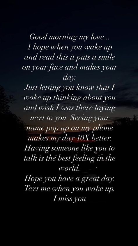 Heartbroken - Good morning my love #lovepoems #lovepoem... Daily Good Morning Quotes, Good Morning Poems For Him Boyfriends, Just Because I Love You, Good Morning Quotes For My Love, Good Night Sweetheart Quotes, Good Morning Texts From Him, Good Morning Notes For Boyfriend, Romance Quotes For Him, Good Morning Love Of My Life