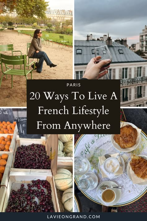 Here are 20 ways to live a French lifestyle from anywhere. Through food, beauty, and fashion, use these ideas to inspire your own French lifestyle. Paris Living Aesthetic, French Country Lifestyle, Student Lifestyle Aesthetic, How To Live A European Lifestyle, French Beauty Tips, How To Live Like A French Woman, French Lifestyle Tips, French Women Lifestyle, Vintage Lifestyle Aesthetic