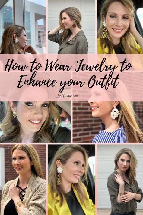 How To Style Your Jewelry, How To Choose Jewelry For Outfit, What Jewelry To Wear, Jewelry For Work Outfits, How To Pair Jewelry With An Outfit, Jewelry Styling Tips Outfit Ideas, What Earrings To Wear With Necklines, How To Wear Jewelry Tips Simple, Wearing Jewelry