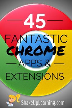 45 Fantasic Chrome Apps and Extensions | Shake Up Learning | www.shakeuplearning.com | #gafe #googleEdu #edtech #chrome #chromebooks Chrome Books, Chrome Book, Chrome Apps, Dysgraphia, Teacher Tech, Chrome Extensions, 21st Century Learning, Teaching Technology, Instructional Technology