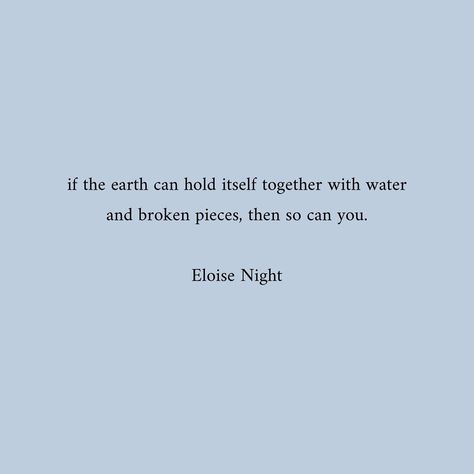 "if the earth can hold itself together with water and broken pieces, then so can you." Life Reality Poems, Poetry Quotes Deep Love For Him, Deep Meaning Quotes Feelings, Poetic Quotes With Deep Meaning, Harsh Reality Quotes Life, Deep Reality Quotes, Poetry Quotes Deep Life, Poems With Deep Meaning, Deep Prompts