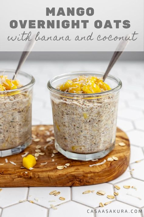 Mango Overnight Oats with Banana and Coconut Vegan Breakfast Burrito, Vegan Gluten Free Breakfast, Banana Overnight Oats, Gluten Free Banana, Healthy Oatmeal, Best Vegan Recipes, Canned Coconut Milk, Make Ahead Breakfast, Food Test