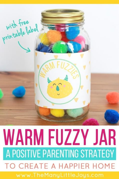 The Warm Fuzzy Jar: a positive parenting strategy to encourage good behavior - The Many Little Joys Warm Fuzzy Jar, Feeding Newborn, Kindness Quote, Parent Advice, Toddler Parenting, Child Nutrition, Kids Rewards, Empty Jar, Confidence Kids