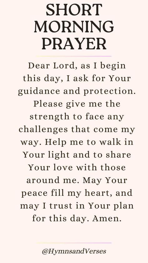 Morning Prayer To Start Your Day For Kids, Everyday Short Prayers, Morning Prayers Short, Prayers For Better Days, Prayers For Cleansing Your Home, Prayers Morning Daily, Prayer For Trust In The Lord, Prayers For The Morning, Prayers To Find My Soulmate