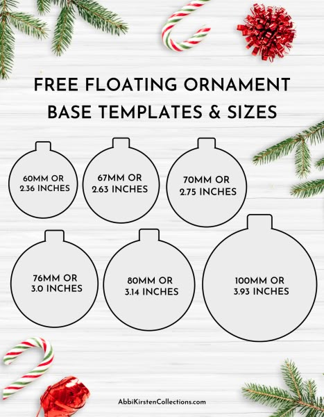 The image shows a floating ornament templates and size guide for Cricut. Text says the templates are free. Floating Ornament Template Svg Free, Cricut Floating Ornaments, Christmas Ornament Size Chart, Acrylic Blank Christmas Ornaments, Cricut Clear Ornament Ideas, Easy Cricut Ornaments, Cricut Diy Ornaments, Cricut Christmas Ornaments Svg, Free Ornament Svg Files For Cricut