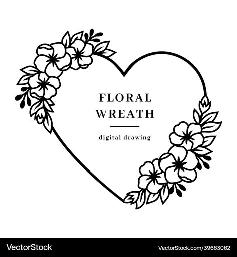 Floral Wreath Drawing, Valentines Day Images Free, Valentine's Day Illustration, Happy Valentines Day Images, Wreath Drawing, Flower Vector, Drawing Vector, Laser Ideas, Heart Flower