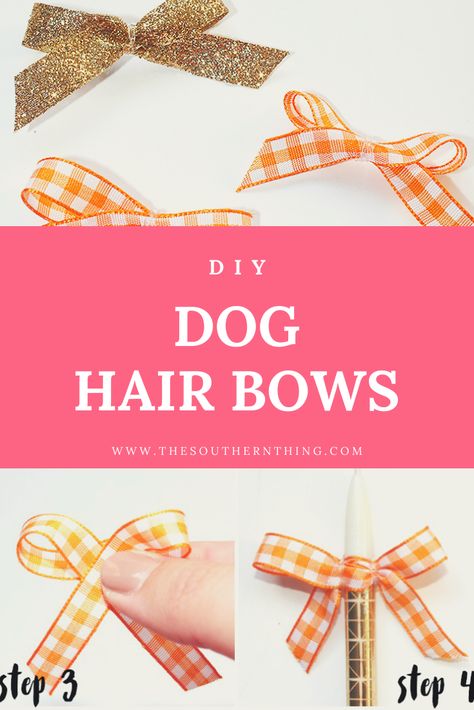 Easy DIY Dog Hair Bows Tutorial - How to make dog hair bows yourself at home - The Southern Thing How To Make Dog Bows With Ribbon, Puppy Hair Bows, Dog Hair Bows Diy How To Make, How To Make Dog Hair Bows, How To Put Bows In Dogs Hair, Bows For Dogs Diy, Diy Dog Bows Girl, How To Make Dog Bows, Dog Hair Bows Diy