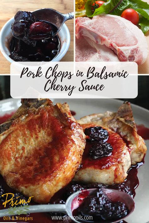 Cherry Pork Chops, Balsamic Cherry Sauce, Cherry Sauce For Pork, Cherry Glazed Pork Chops, Balsamic Glaze Pork Chops, Cherry Balsamic Pork Chops, Blackberry Balsamic Pork Chops, Balsamic Pork Chops, Balsamic Cherries