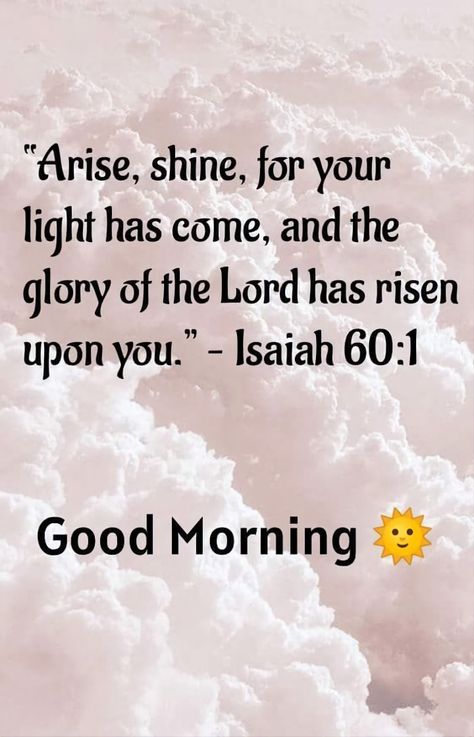 Godly Morning Quotes Inspiration, Godly Good Morning Quotes, Good Morning With Bible Verse, Biblical Good Morning Quotes, Good Morning Inspirational Quotes Faith, Good Morning Encouragement Quotes, Good Morning Prayers To Start The Day, Good Morning Jesus Quotes, Good Morning Prayer For Him