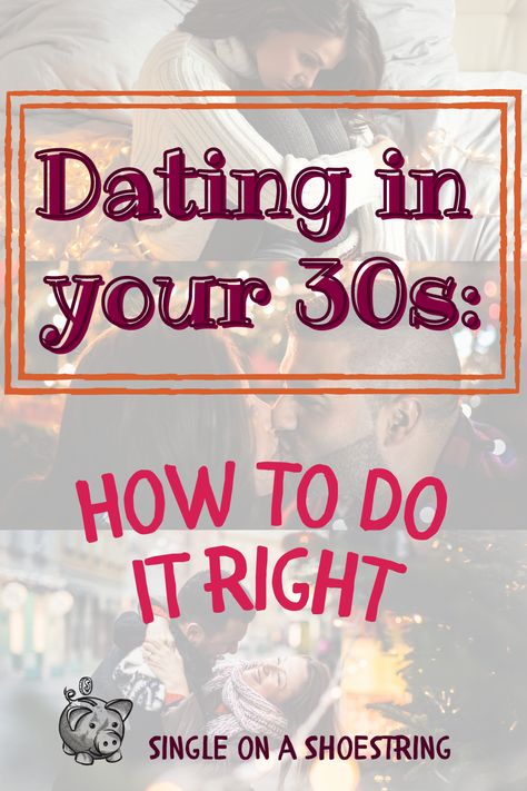 Most women don't envision dating well into their 30s. Unfortunately, dating doesn't get easier no matter how long you've been at it. Learn how to own your love life even when it's not where you want it to be. #SingleonaShoestring #Datinginyour30s #LoveyourLoveLife Dating In Your 30s, Free Local Dating, Dating A Divorced Man, Online Dating Websites, Dating Relationship Advice, Holistic Health Remedies, Interracial Dating, Dating Websites, After Divorce