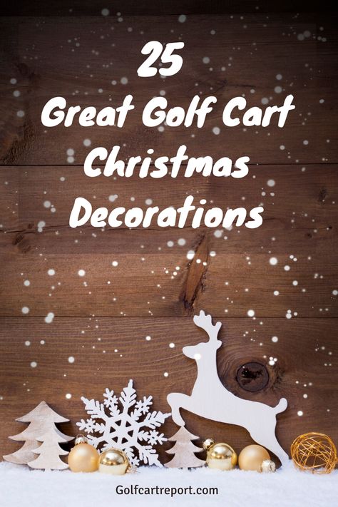 How To Decorate A Golf Cart For Christmas Parade, Golf Cart Xmas Decorations, Christmas Decorated Golf Cart Ideas, Golf Cart Christmas Parade Ideas Grinch, Golf Cart Decorations For Christmas, Golf Cart Parade Decorating Ideas, Christmas Golf Cart Parade Ideas Easy, Golf Cart Decorating Ideas Christmas Parade Floats, Decorating Golf Cart For Christmas